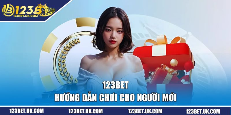 Trang Chủ 123BET 11 Hướng dẫn chơi cho người mới